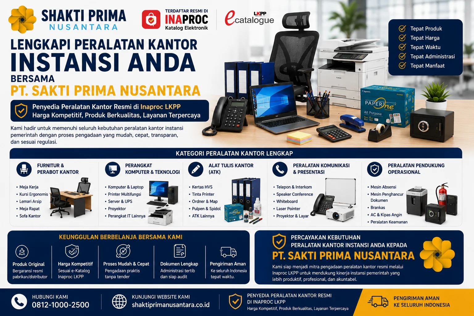 Lengkapi Peralatan Kantor Instansi Anda Bersama PT. Sakti Prima Nusantara dengan produk furnitur kantor, perangkat komputer, ATK, alat komunikasi, dan peralatan operasional resmi di Inaproc LKPP.
