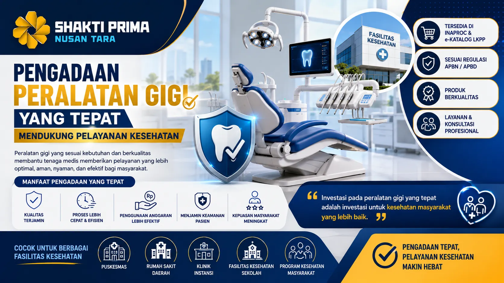 pengadaan peralatan gigi yang tepat dengan ilustrasi dental unit modern, simbol kualitas dan keamanan, serta dukungan pengadaan untuk fasilitas kesehatan pemerintah melalui Inaproc dan e-Katalog.