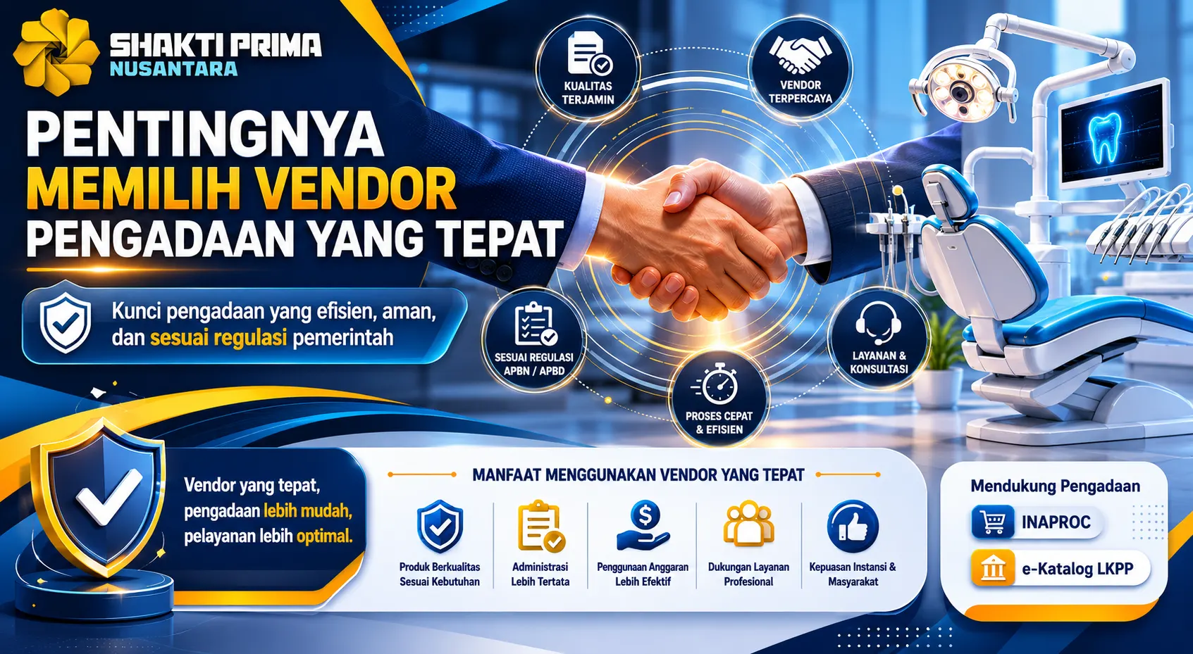 pentingnya memilih vendor pengadaan yang tepat dengan ilustrasi jabat tangan profesional, perlengkapan dental modern, dan simbol kualitas untuk mendukung pengadaan peralatan gigi yang efisien dan sesuai regulasi pemerintah.