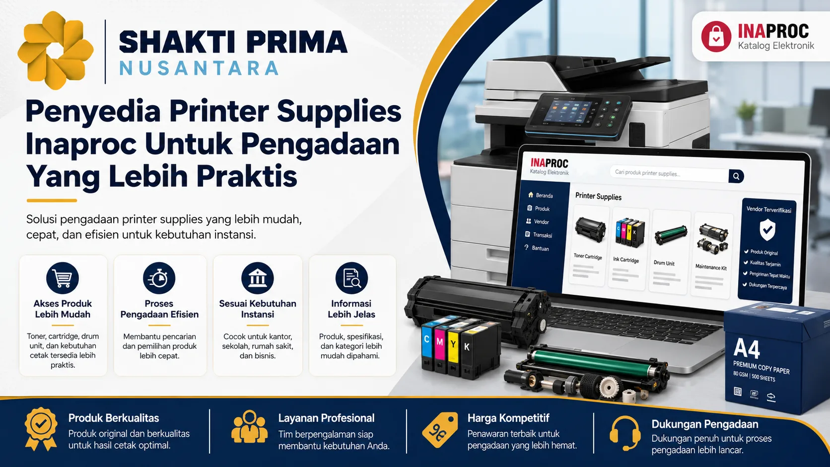 penyedia printer supplies INAPROC untuk pengadaan praktis bersama Shakti Prima Nusantara.