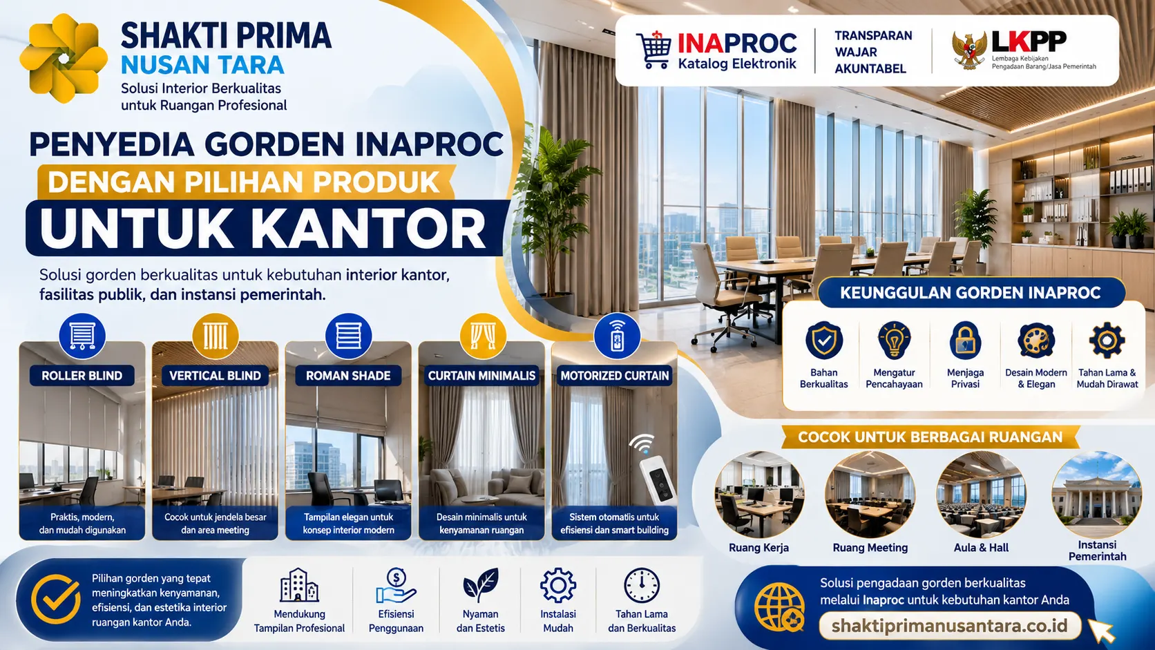 penyedia gorden Inaproc dengan pilihan produk untuk kantor yang menampilkan berbagai jenis gorden modern seperti roller blind, vertical blind, roman shade, curtain minimalis, dan motorized curtain untuk mendukung interior ruang kerja profesional.