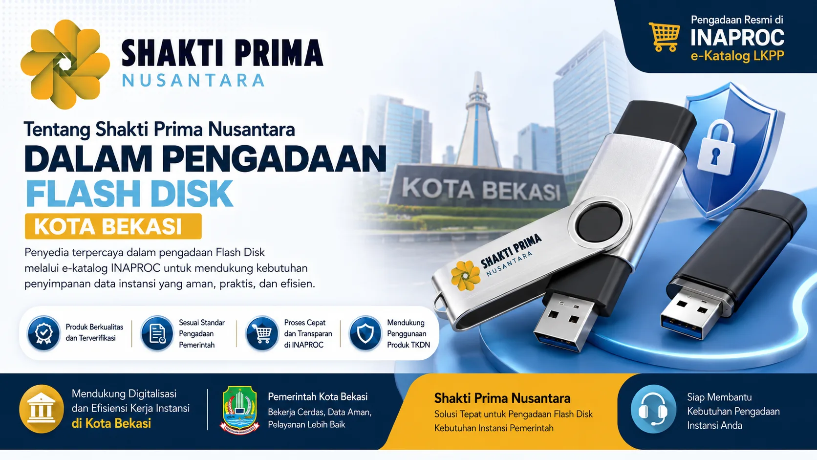 Banner Shakti Prima Nusantara untuk pengadaan flash disk Kota Bekasi melalui INAPROC, menampilkan perangkat flash disk, elemen keamanan data digital, dan dukungan pengadaan instansi pemerintah secara transparan dan efisien.