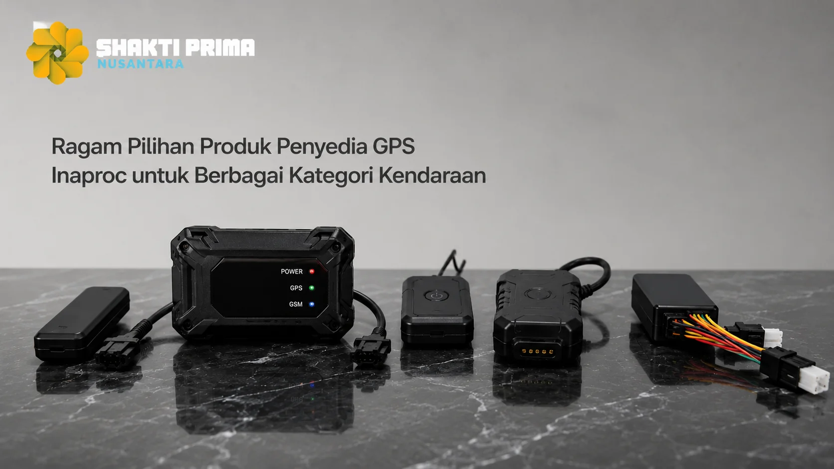 Ragam perangkat GPS Tracker dari Shakti Prima Nusantara untuk berbagai kebutuhan pengadaan melalui Inaproc.