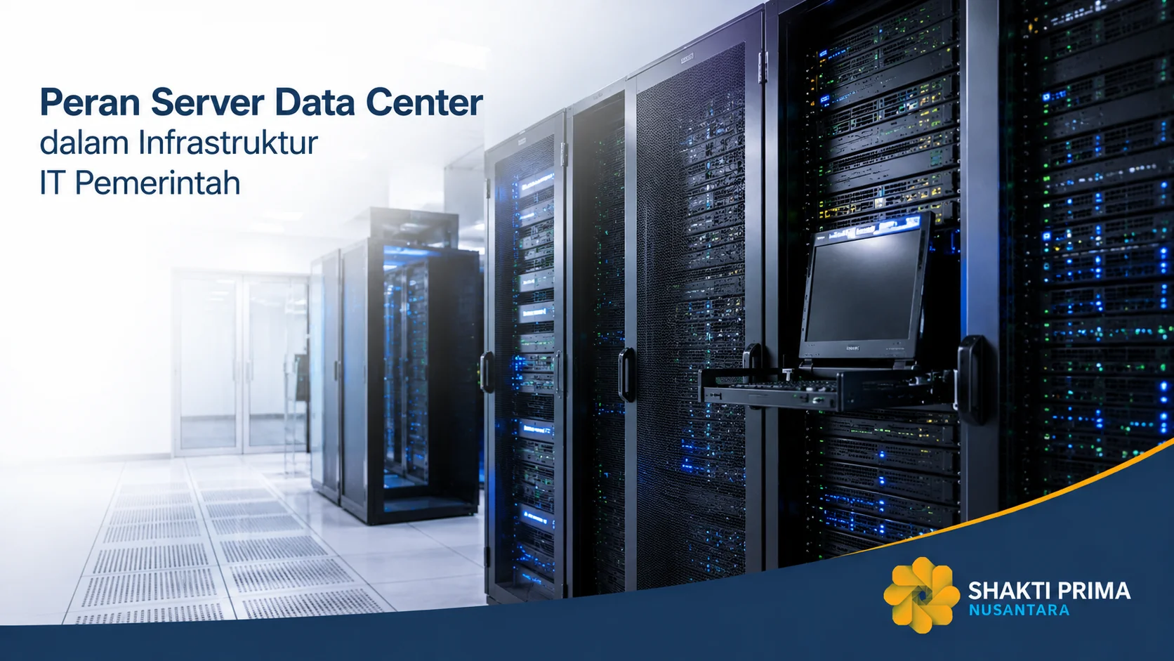 Deretan server data center modern sebagai infrastruktur IT pemerintah untuk mendukung penyimpanan data dan layanan digital, dilengkapi logo Shakti Prima Nusantara.