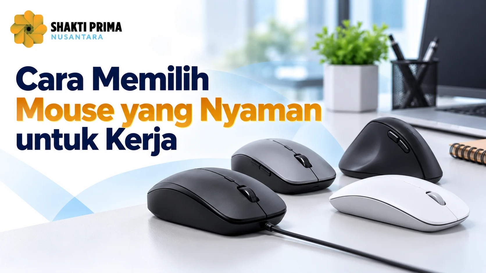 Mouse instansi pemerintah dengan pilihan mouse berkabel, nirkabel, dan ergonomis untuk mendukung kenyamanan serta produktivitas kerja di kantor bersama Shakti Prima Nusantara.